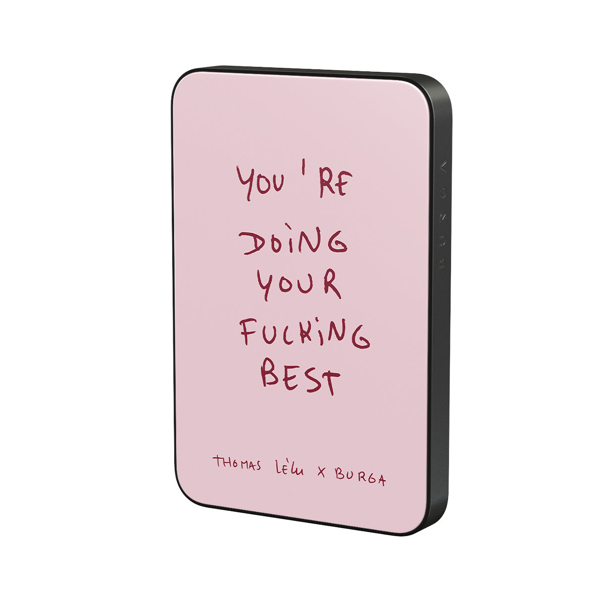 BURGA Magnetic Power Bank Your Best
